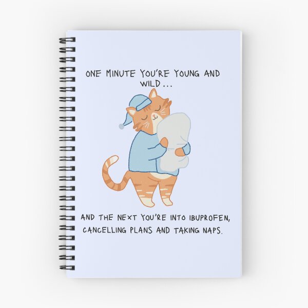 Item preview, Illustrated sleepy ginger cat with quote about aging  designed and sold by meemeepumpkin.