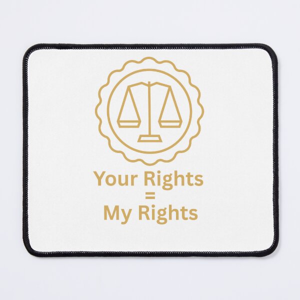 Item preview, Your Rights = My Rights | Equality & Justice Quote | Humans Right Day designed and sold by ArtArturs.