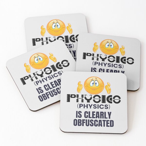 Item preview, PhYsIcs is Clearly Obfuscated! designed and sold by MPC-Mince-Pies.