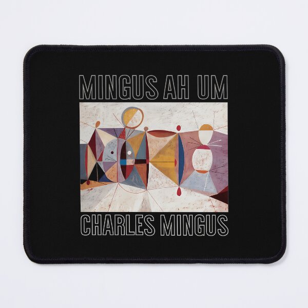 Item preview, Charles Mingus Ah Um designed and sold by DillonSchul.