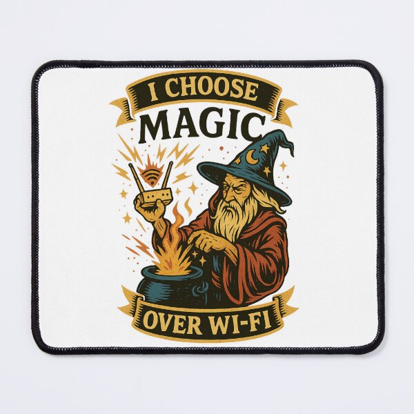 Item preview, I Choose Magic Over Wi-Fi - Gift for Wizard Art designed and sold by Jarminis.