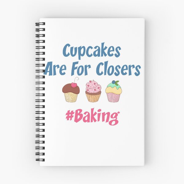 Item preview, Cupcakes Are For Closers Baking Humor designed and sold by TrendyNovelTees.