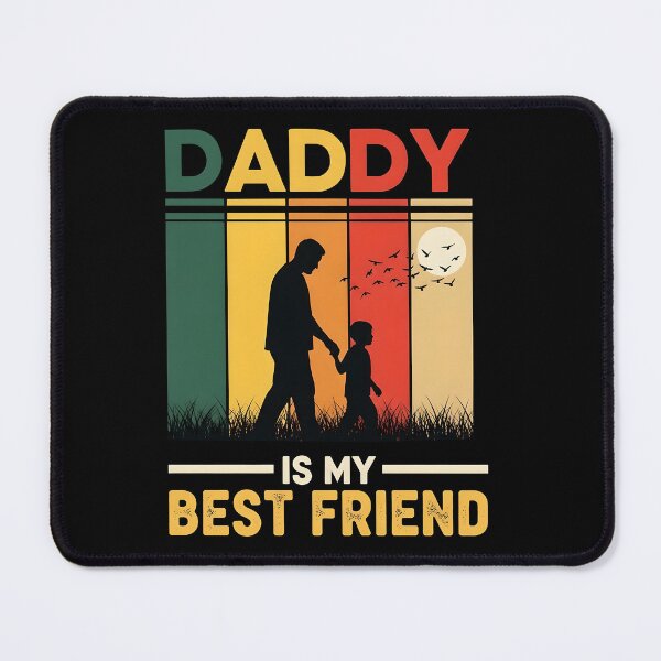Item preview, Daddy Is My Best Friend  designed and sold by fawzimorsy.