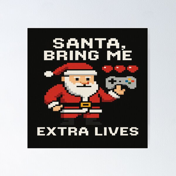 Aperçu de l'œuvre Santa, Bring Me Extra Lives – Retro Gamer Christmas Design créée et vendue par GeekGliter.