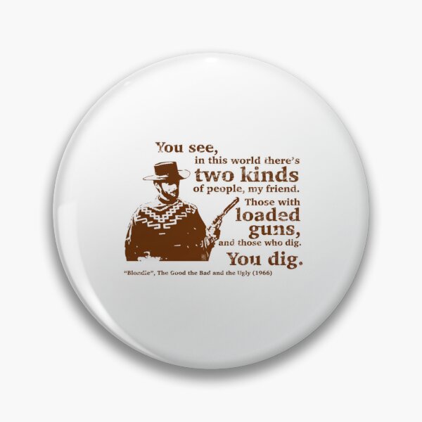 Item preview, Movie Quotes The Good the Bad and the Ugly Lee Van Cleef designed and sold by hitte-unnell.