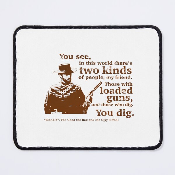 Item preview, Movie Quotes The Good the Bad and the Ugly Lee Van Cleef designed and sold by hitte-unnell.