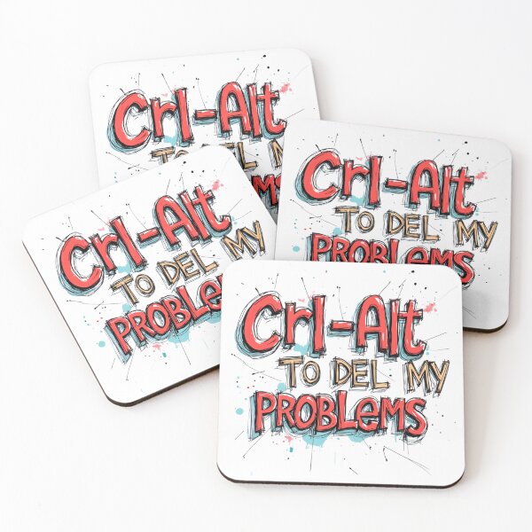Item preview, Ctrl + Alt + Del My Problems | Funny Tech Meme designed and sold by LR Vibe Studio.