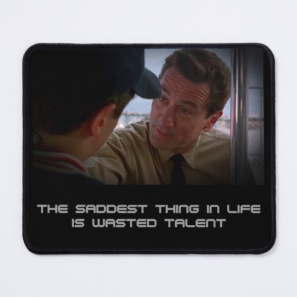 Item preview, The saddest thing in life is wasted talent (quote font 01) designed and sold by Soulcwtchbay.