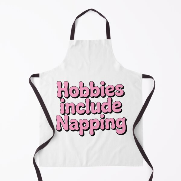 Item preview, Hobbies Include Napping! Pink Girlie designed and sold by PMCreative.