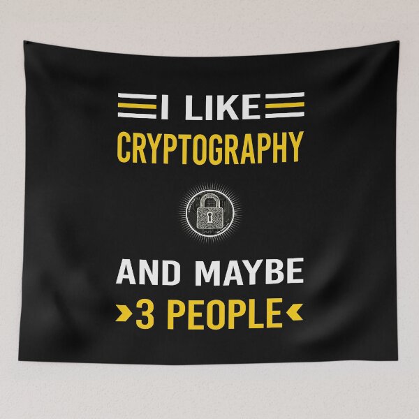 Item preview, I Like 3 People Cryptography Cryptographer Cryptology designed and sold by xaviajames9.