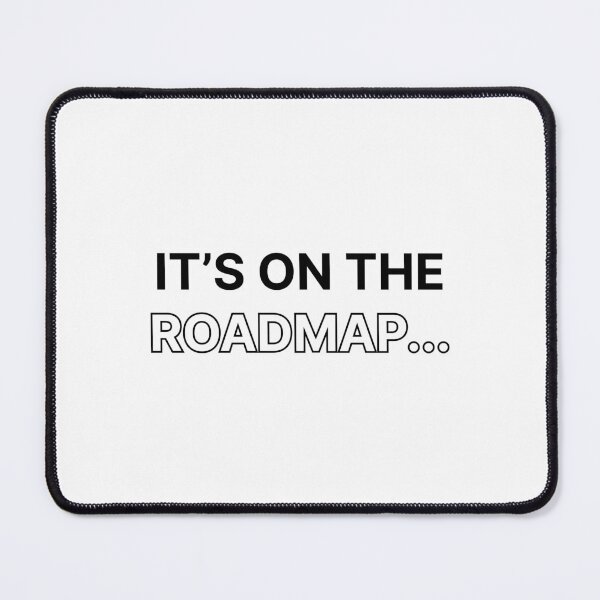 Item preview, It's on the roadmap designed and sold by Jiben44.
