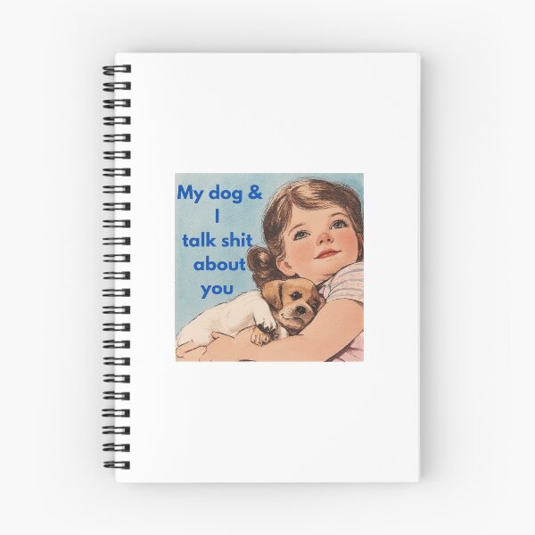 Item preview, My dog and I talk sh*t about you 2  designed and sold by janeysmurf.