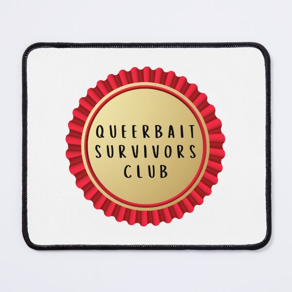 Item preview, queerbait survivors club badge designed and sold by spottedhound.