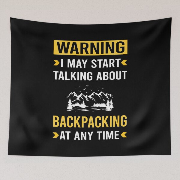 Item preview, Warning Backpacking Backpack Backpacker designed and sold by nguyentanshop.