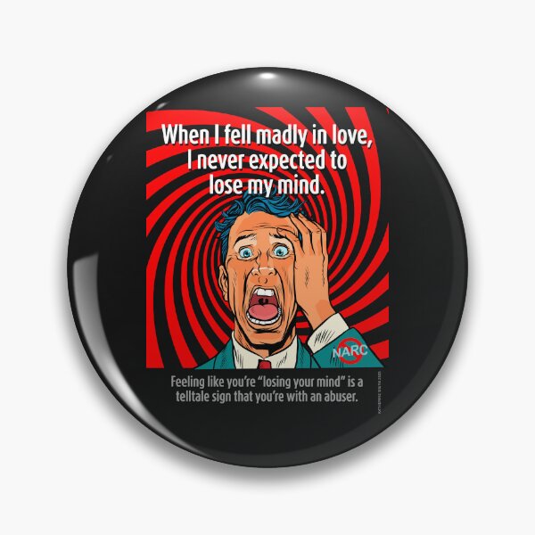 Item preview, Narcissistic abuse:  Crazy man designed and sold by Katherine Miura.