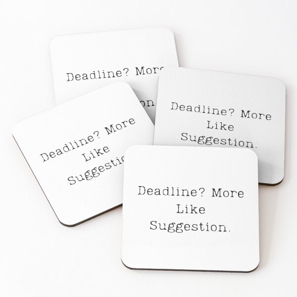 Item preview, Deadline? More Like Suggestion. designed and sold by SignumShop.