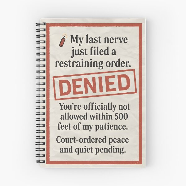 Item preview, My Last Nerve Filed a Restraining Order Funny Legal Style Design designed and sold by VoidBloom Studio.