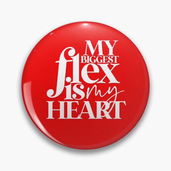 Item preview, MY BIGGEST FLEX - HEART designed and sold by alegnacreates.
