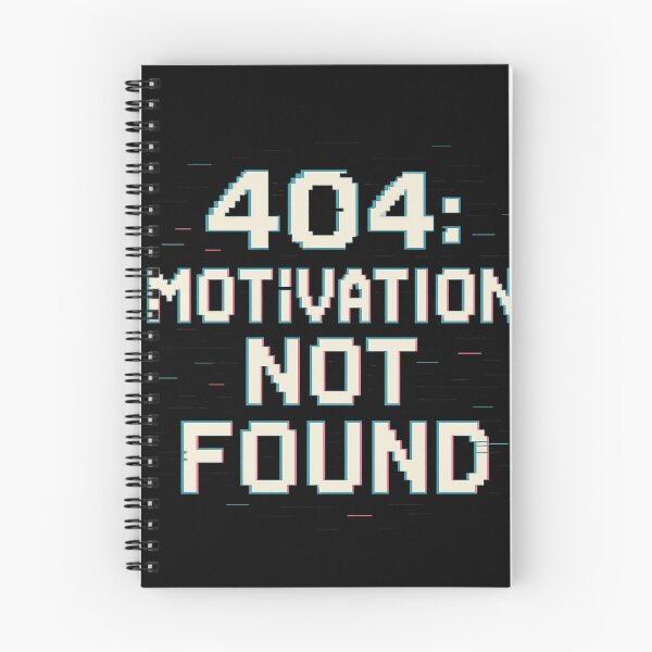 Item preview, 404: Motivation Not Found - funny tech design designed and sold by peaceAVmedia.