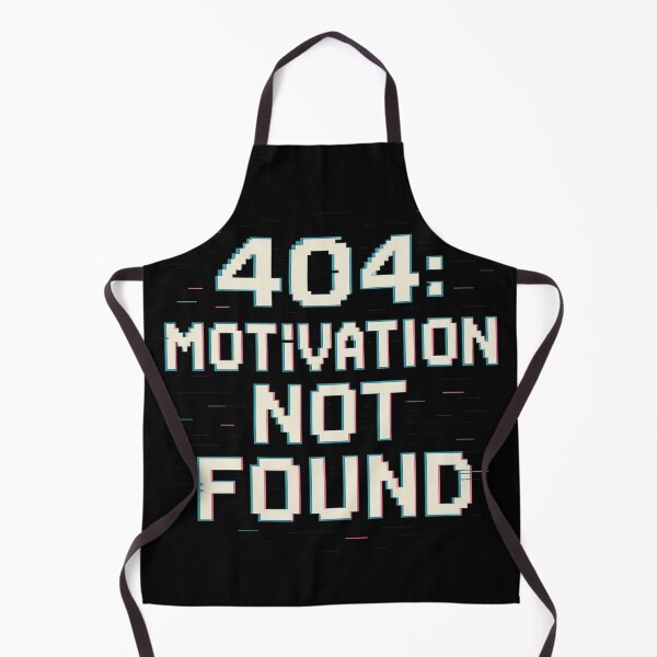 Item preview, 404: Motivation Not Found - funny tech design designed and sold by peaceAVmedia.