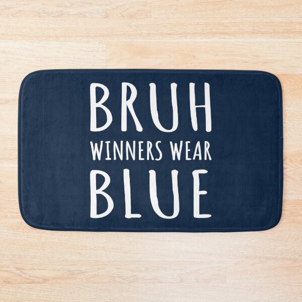 Item preview, Bruh, Winners Wear Blue I designed and sold by Lemon Pepper.