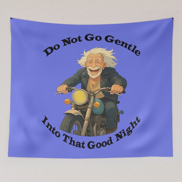 Item preview, Do Not Go Gentle Poem Design 4 designed and sold by DigitalandPhoto.