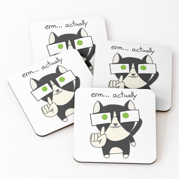 Item preview, "erm...actually" Cat designed and sold by Hkarasuko.