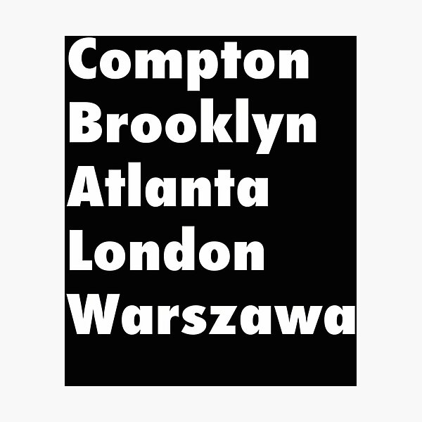Item preview, Compton Brooklyn Atlanta London Warszawa Gift designed and sold by SpringfieldTa.