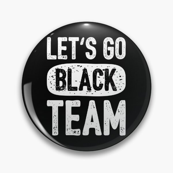 Item preview, Let's Go Black Team Funny Camp Group II designed and sold by Lemon Pepper.