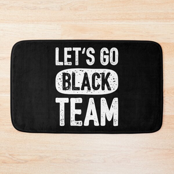 Item preview, Let's Go Black Team Funny Camp Group II designed and sold by Lemon Pepper.