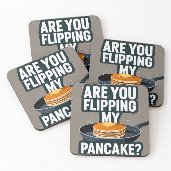 Item preview, Are You Flipping My Pancake? designed and sold by MayRahTee.