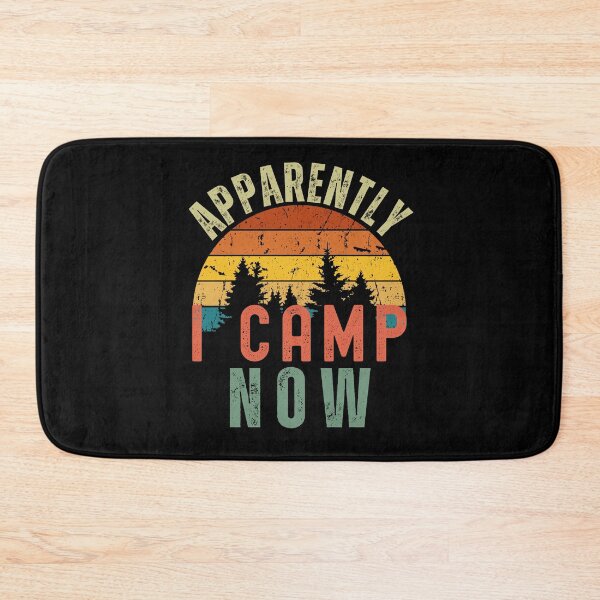 Item preview, Apparently I camp now funny first time camping outdoors designed and sold by snowry.