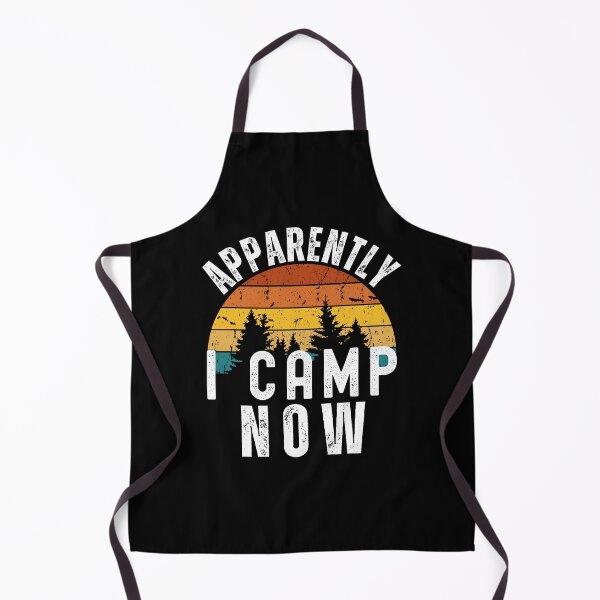 Item preview, Apparently I camp now funny first time camping sarcasm designed and sold by snowry.