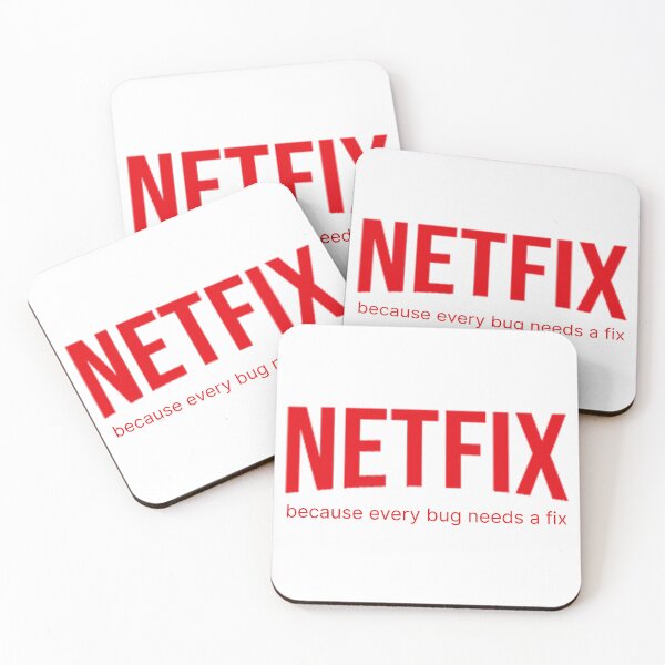 Item preview, Netfix because every bug needs a fix designed and sold by Jiben44.