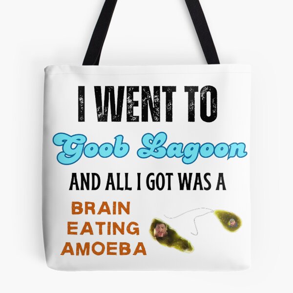 Item preview, I Went to Goob Lagoon and all I got was a Brain Eating Amoeba designed and sold by lyndseymakesstufflol.