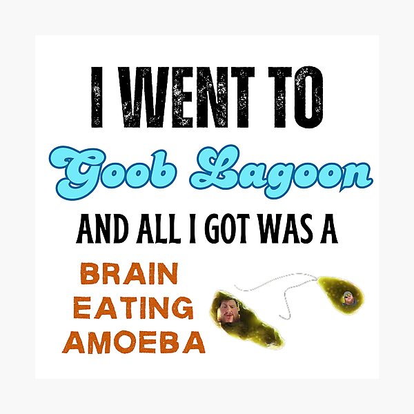 Item preview, I Went to Goob Lagoon and all I got was a Brain Eating Amoeba designed and sold by lyndseymakesstufflol.