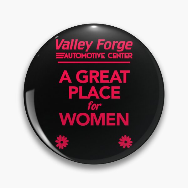 Item preview, Valley Forge Automotive Center 'Great Place For Women' - Tires TV Show designed and sold by acquiesce13.