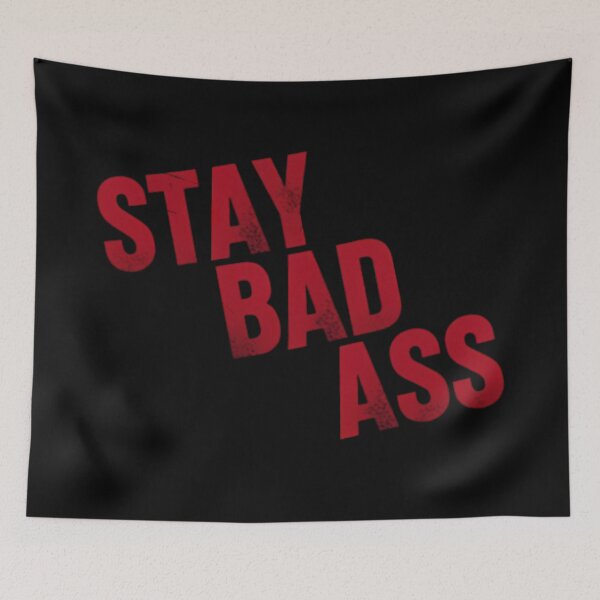 Item preview, Stay Badass Distressed Red Text designed and sold by By:MarcinK.
