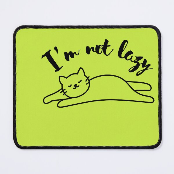 Item preview, Cat I'm ​not ​lazy​ designed and sold by upupupshop.