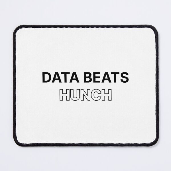 Item preview, Data beats hunch designed and sold by Jiben44.