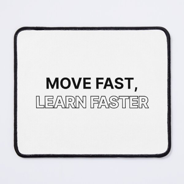 Item preview, Move fast, learn faster designed and sold by Jiben44.