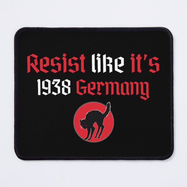 Item preview, Resist Like It's 1938 Germany | Resist Fascism | Anti Fascist Design designed and sold by leftyshirts.