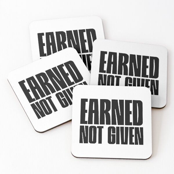 Item preview, Earned not given black designed and sold by VRedBaller.