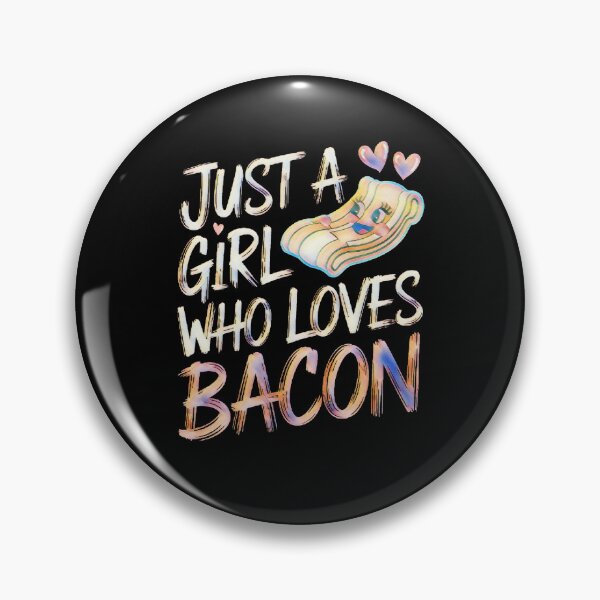 Item preview, Just a Girl Who Loves Bacon Foodie Quote designed and sold by creativerooney.