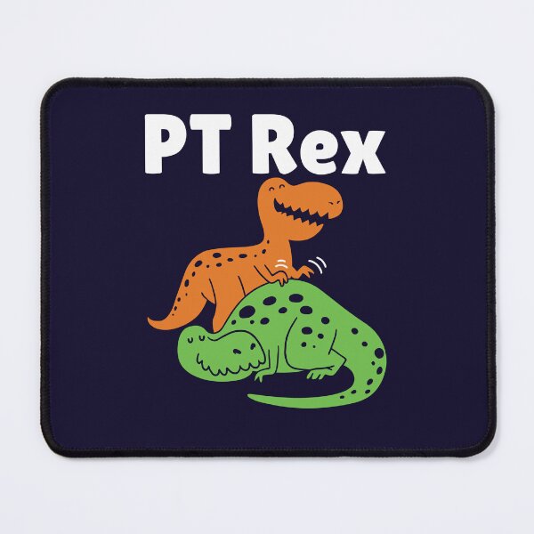 Item preview, Physical Therapist PT Rex designed and sold by jaygo.
