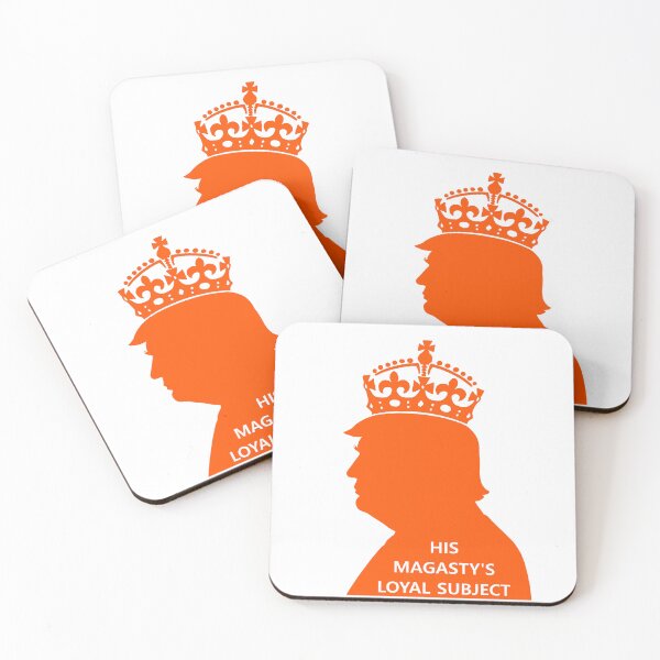 Item preview, His MAGAsty's Loyal Subject in Orange designed and sold by MAGA-Made47.