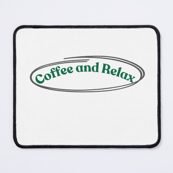 Item preview, Coffee and relax Vintage Style Slogan designed and sold by Artistica1234.