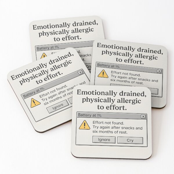 Item preview, Emotionally Drained Physically Allergic to Effort Windows Error Meme Design designed and sold by VoidBloom Studio.