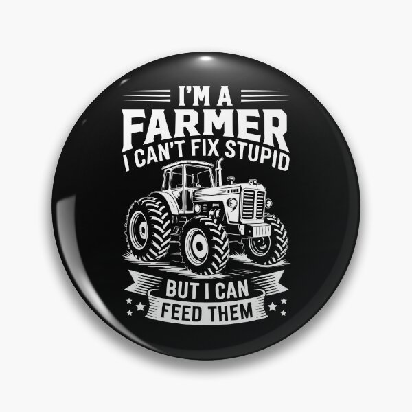 Item preview, I'm a Farmer Shirt – Funny Farmer Quote Tee | Can't Fix Stupid But Can Feed Them designed and sold by Tsign Sutdio.