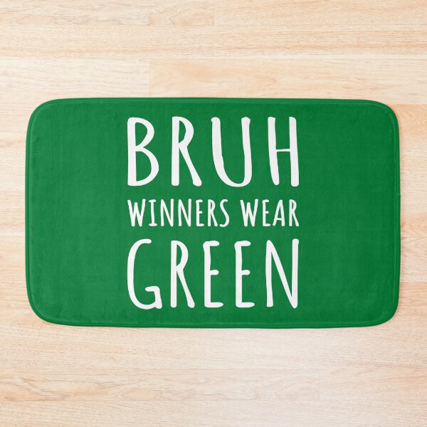 Item preview, Bruh, Winners Wear Green I designed and sold by Lemon Pepper.